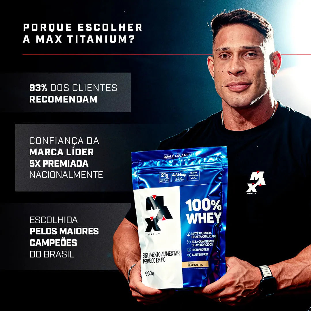100% Whey Max Titanium REFIL 900g